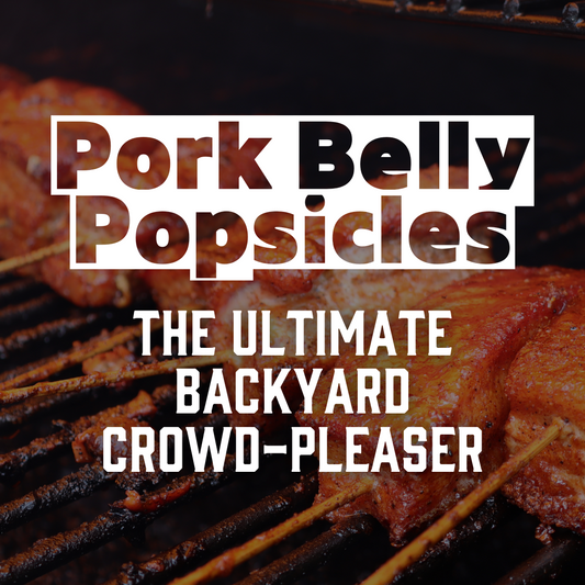 Pork Belly Popsicles: The Ultimate Backyard Crowd-Pleaser