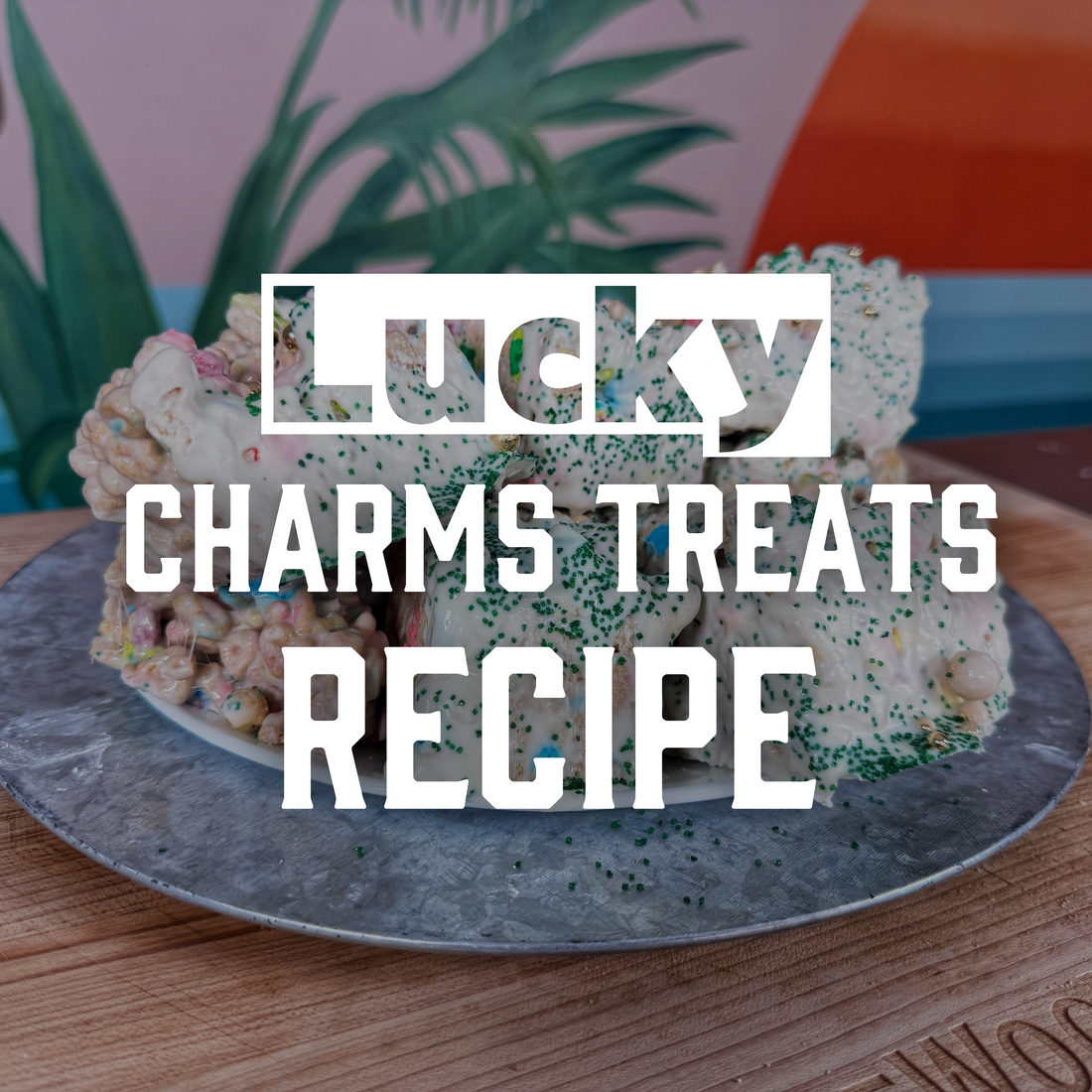 Lucky Charms Treats