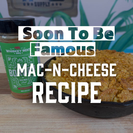 Soon to Be Famous Mac-N-Cheese (Smoked or Baked!)